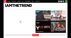 Desktop Screenshot of iamthetrend.com